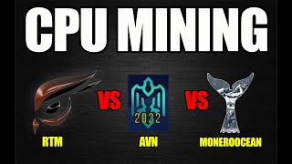 CPU MINING Raptoreum Vs AVN Vs MonerOcean [upl. by Alf]