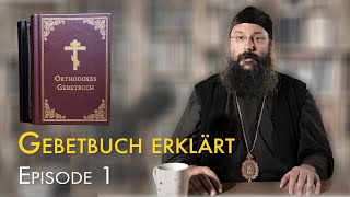 Gebetbuch erklärt Beten mit dem orthodoxen Gebetbuch [upl. by Ewnihc]