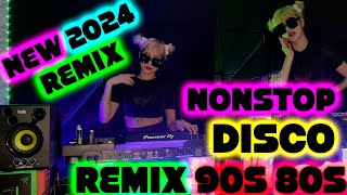 NONSTOP 2024 DISCO 90S 80S REMIX DJ ANN CC LUMANG KANTA NA NAKAKASAYAW PANG DISCO PATUK [upl. by Eiryk]