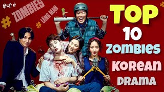 Top 10 Zombie Korean Drama In Hindi Dubbed On Netflix  MX Player [upl. by Ardnuat]