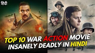 Top 10 quot DEADLY WAR ACTION quot Movies In Hindi  Military Action Movie  FilmyVerse [upl. by Robert159]