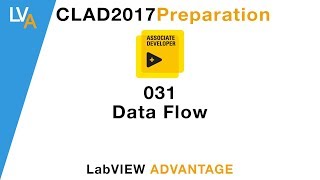 LabVIEW CLAD 031 Data Flow [upl. by Roer]