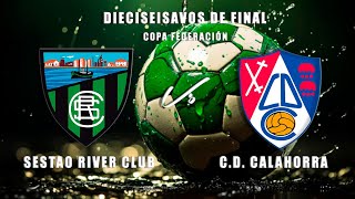 🔴LIVE SESTAO RIVER CLUB  CD CALAHORRA Dieciseisavos de Final COPA FEDERACIÓN [upl. by Wendi866]