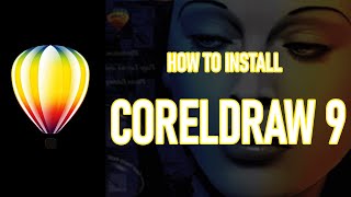 How to install CorelDRAW 9 on Windows 11 review [upl. by Efeek]