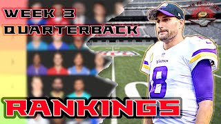 Week 3 QB Rankings Fade em Love em  Lineup Decisions  2023 Fantasy Football [upl. by Mikol]