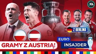 POLSKA  AUSTRIA JUŻ DZIŚ NAJWAŻNIEJSZY MECZ EURO 2024 SKŁADY ANALIZA GOŚCIE [upl. by Marucci]