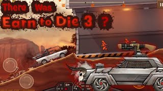 Earn to Die 3 was EXIST [upl. by Artied]