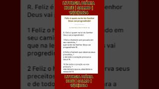 LITURGIA DIÁRIA HOJE  SALMO  15112024 [upl. by Nniroc182]