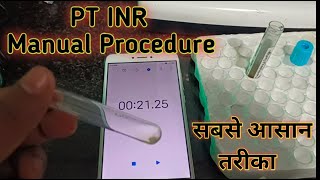 PT INR manual procedure  Prothrombin time test  PT manual test [upl. by Towrey]