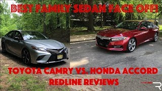 2018 Honda Accord Vs Toyota Camry – Redline Comparison Test [upl. by Caputto655]