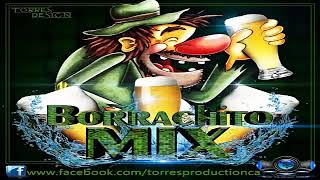 Borrachitos Mix 🍻Para LLorar🍻 Dj Torres  La Hermandad De Djs [upl. by Merdith242]