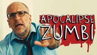 APOCALIPSE ZUMBI [upl. by Ylim149]