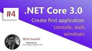 4 Create first application in NET Core 30  NET Core 30 tutorial [upl. by Nolek]