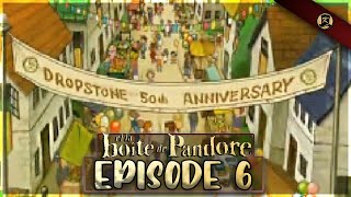 Professeur Layton et la Boîte de Pandore  Lets Play FR  Episode 6  LA FÊTE DE DROPSTONE [upl. by Nylhtak]