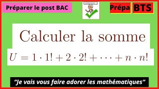 ∑ Calculer la somme U  1⋅1  2⋅2 … n⋅n [upl. by Grussing]