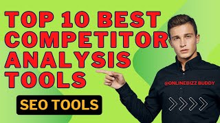 10 Best Competitor Analysis Tools For Digital Marketing [upl. by Hnib]