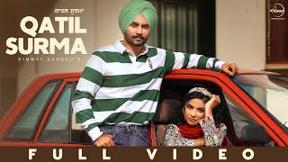 Qatil Surma  Himmat Sandhu  Harman Brar  New Punjabi Song 2024  Latest Punjabi Song 2024 [upl. by Zitvaa488]