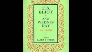 T S Eliot reading Ash Wednesday [upl. by Aneet]