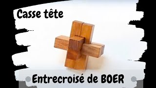 Solution Casse tete lEntrecroisé de BOER [upl. by Awram]