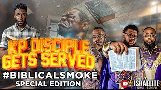 biblicalsmoke KP Disciple Gets Served [upl. by Weigle878]