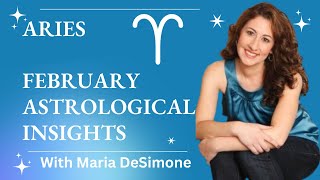 ARIES  February Astrological Insights [upl. by Eelytsirk]