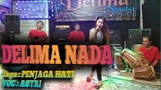 Penjaga Hati  Ari Lasso Cover Versi Delima Nada voc ASTRI [upl. by Adner]