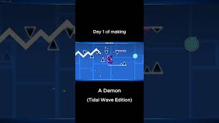 Day 1 of making a demon Tidal Wave Edition [upl. by Nivi94]