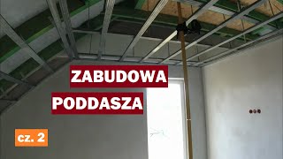 Montaż profili na poddaszu samemu cz2 Dach dwuspadowy Zabudowa poddasza [upl. by Aicen599]