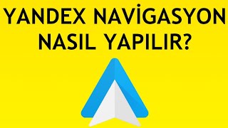 Android Auto Yandex Navigasyon Nasıl Yapılır [upl. by Ahtanamas]