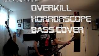 Overkill  Horrorscope Bass Cover [upl. by Annoid624]