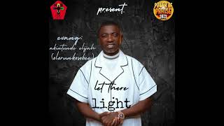 ANOTHER NEW RELEASE FROM EVANGELIST AKINTUNDE ELIJAH TITLE LET THERE BE LIGHT [upl. by Aehsila]