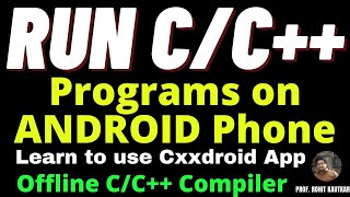 Run CC Programs on Android Phone  Offline Compiler for CC  Cxxdroid Compiler for CC [upl. by Mollee788]