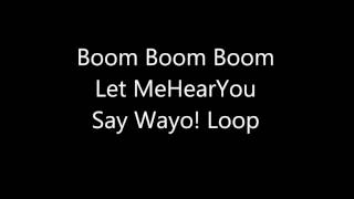 15 Minute Boom Boom Boom Let Me Hear You Say Wayo Loop [upl. by Jadd]