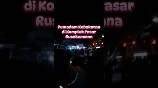 Pemadaman api kebakaran salah satu toko di kompleks pasar rusa kencana [upl. by Mirisola]