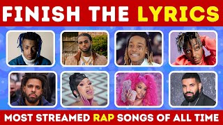 Finish The Lyrics Popular Songs  Most streamed rap songs of all time 2022  2023 [upl. by Charteris157]