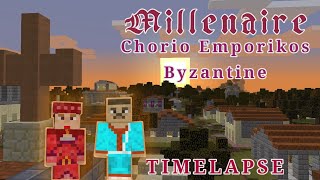 Timelapse Millenaire Minecraft  Byzantine Chorio Emporikos [upl. by Akselav]