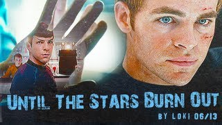 Until The Stars Burn Out  Star Trek [upl. by Michaela]