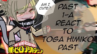 Past 1A Class react to Toga Himiko Vs Uraraka  Season 7  Bnha react [upl. by Fillian]