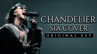 Sia  CHANDELIER Cover Male Version ORIGINAL KEY  Cover by Corvyx [upl. by Eddy]