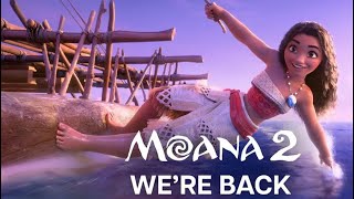 Moana 2 quotWere Backquot eng [upl. by Cousins]