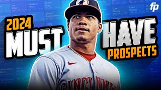 Top 10 MUST HAVE Prospects for YOUR Team 2024 Fantasy Baseball [upl. by Chloras]