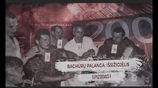 Bachūrų Palanga  1 Išsižiojėlis  KRIMINALINĖ LIETUVOS ZONA su Dailiumi DargiuSE2EP11 [upl. by Fanestil]