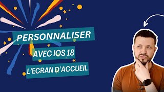 iOS 18  personnalisation de l’écran d’accueil [upl. by Seugirdor]