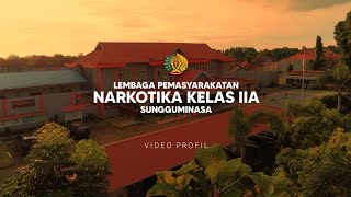 VIDEO PROFIL WBK LAPAS NARKOTIKA KELAS IIA SUNGGUMINASA TAHUN 2023 [upl. by Hoeg]