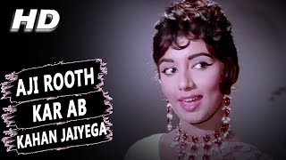 Aji Rooth Kar Ab Kahan Jaiyega  Lata Mangeshkar  Arzoo 1965 Songs  Sadhana Rajendra Kumar [upl. by Natsreik]