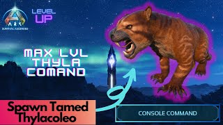 Tamed Thylacoleo Spawn Command  Ark Survival Ascended [upl. by Adrial]