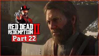 Red Dead Redemption 2 Walkthrough Gameplay Story  Part 22 [upl. by Estel597]