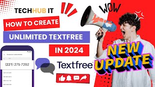 How to Create Unlimited TextFree Accounts 2024 Update for Unlimited Numbers TechHub It 100 Working [upl. by Nial]