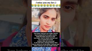 I miss you my besti😭😭😭😭😭trending shortvideo [upl. by Packston]