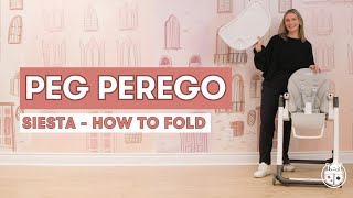 Peg Perego Siesta High Chair  How to Fold [upl. by Barta]